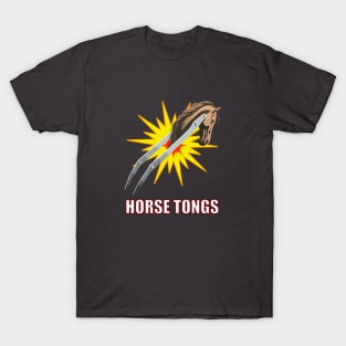 Horse Tongs (military grade, dark) T-Shirt